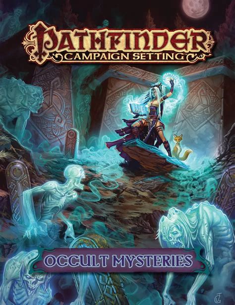 Channeling the Supernatural: A Pathfinder Occult Journey to Communicate with Spirits